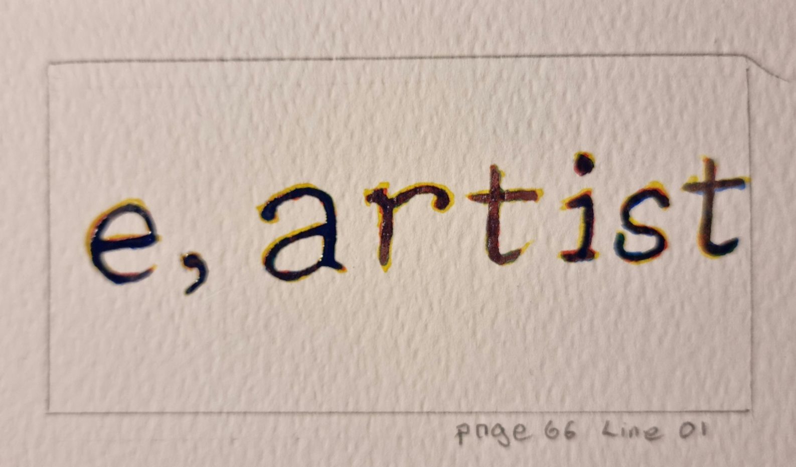 Watercolour on paper. A painting of the letters 