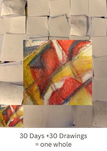 30 Days +30 Drawings = one Whole