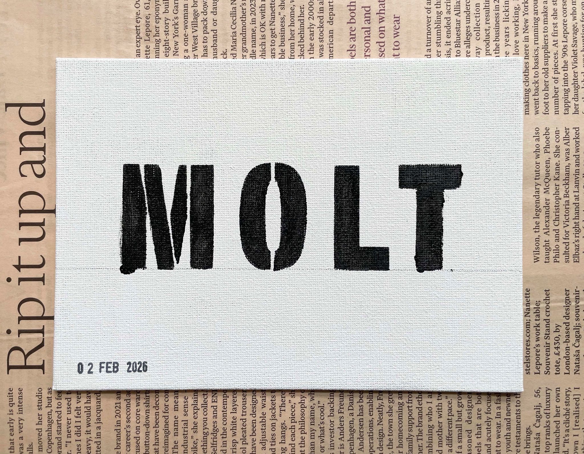 Life is a four-letter word – a painting project provoked by something seen, found or heard.