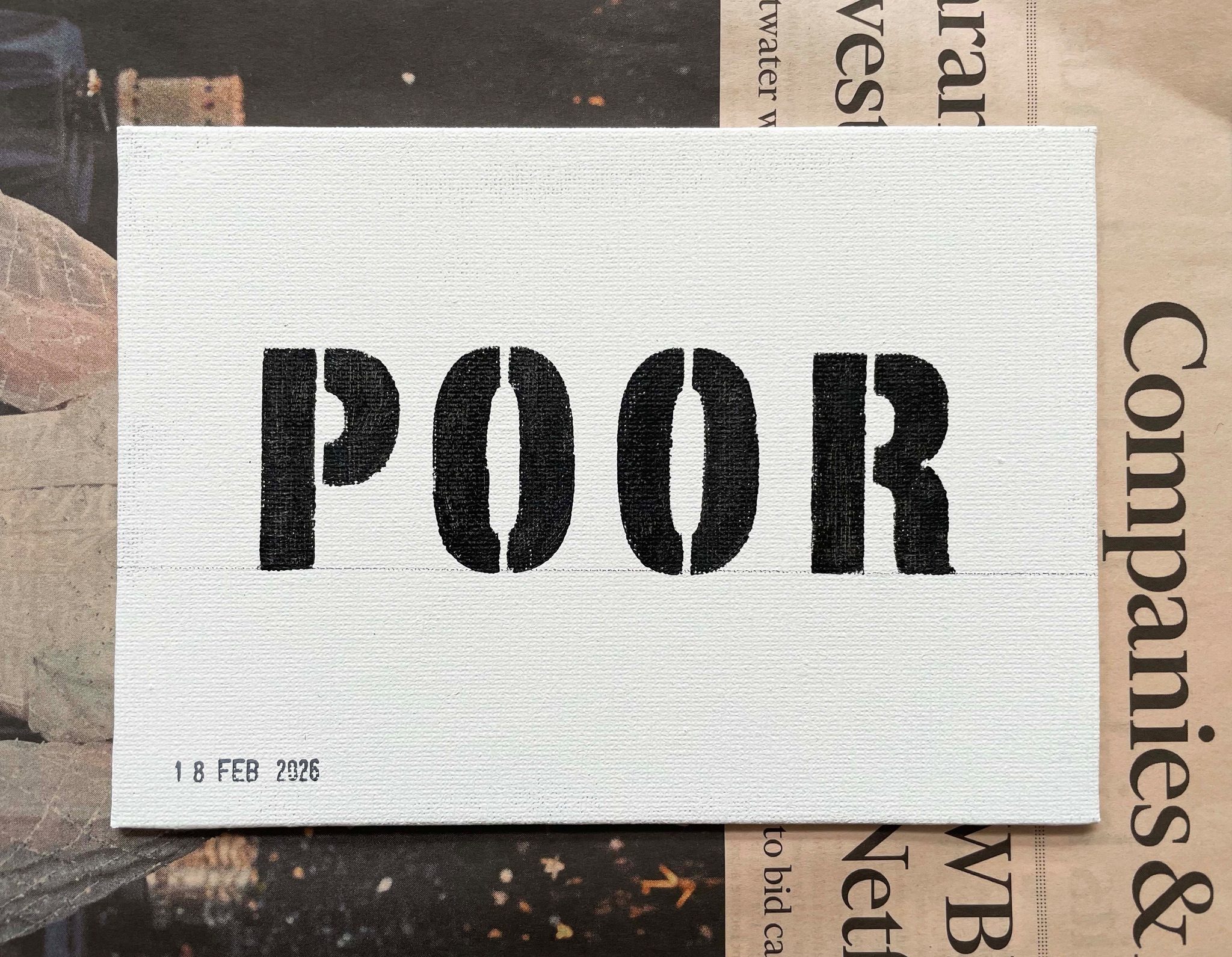 Life is a four-letter word – a painting project provoked by something seen, found or heard.