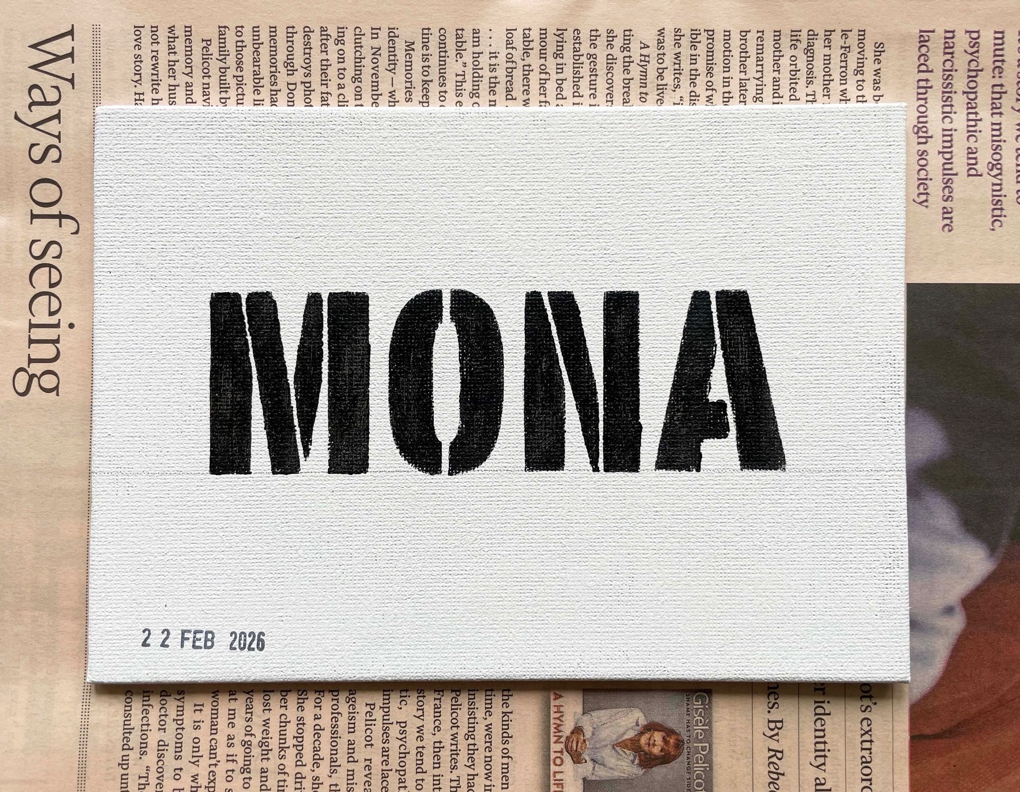 Life is a four-letter word – a painting project provoked by something seen, found or heard.