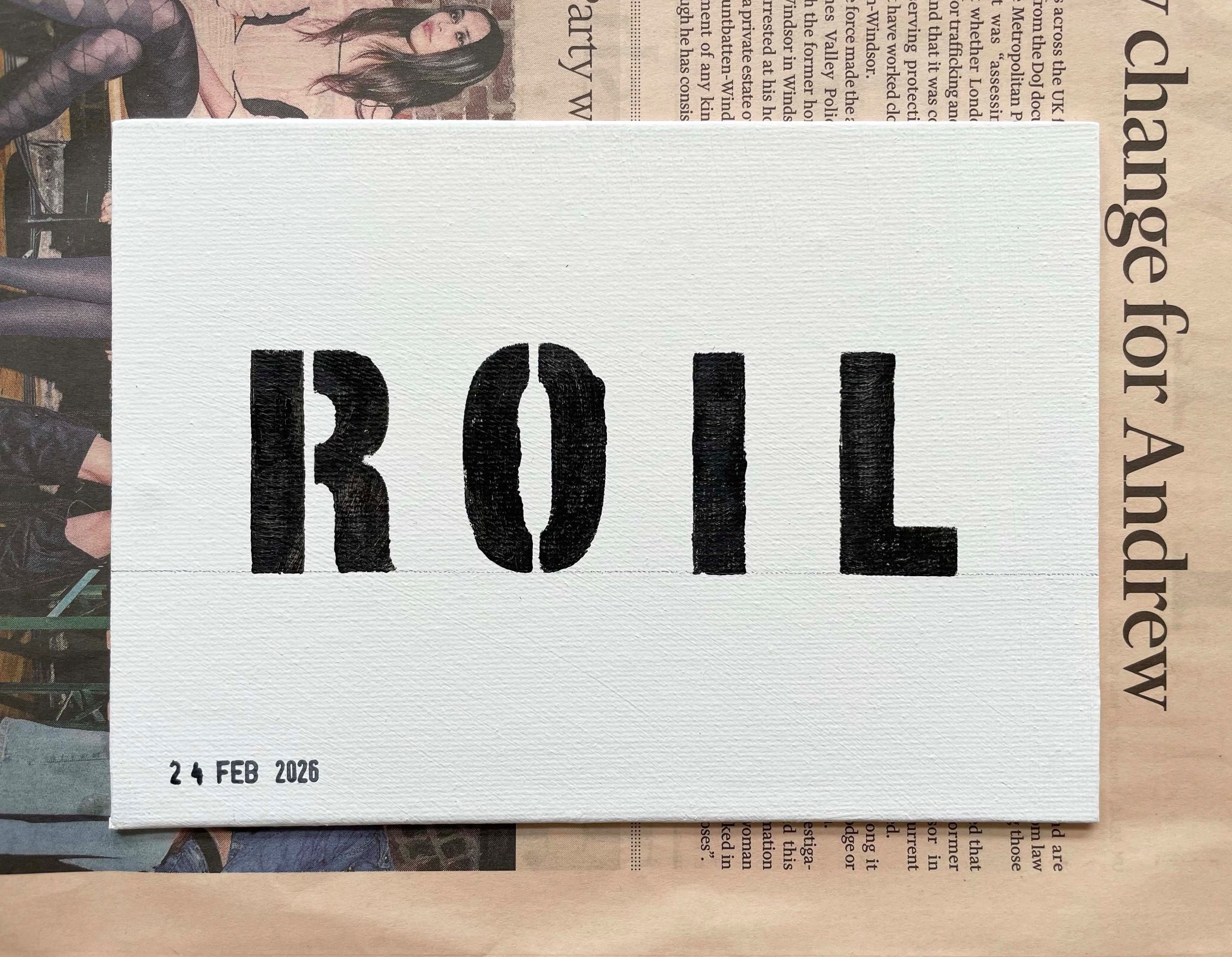 Life is a four-letter word – a painting project provoked by something seen, found or heard.