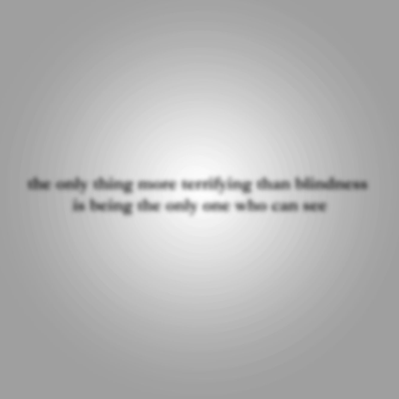 Image of a blurred text at the threshold of visibility