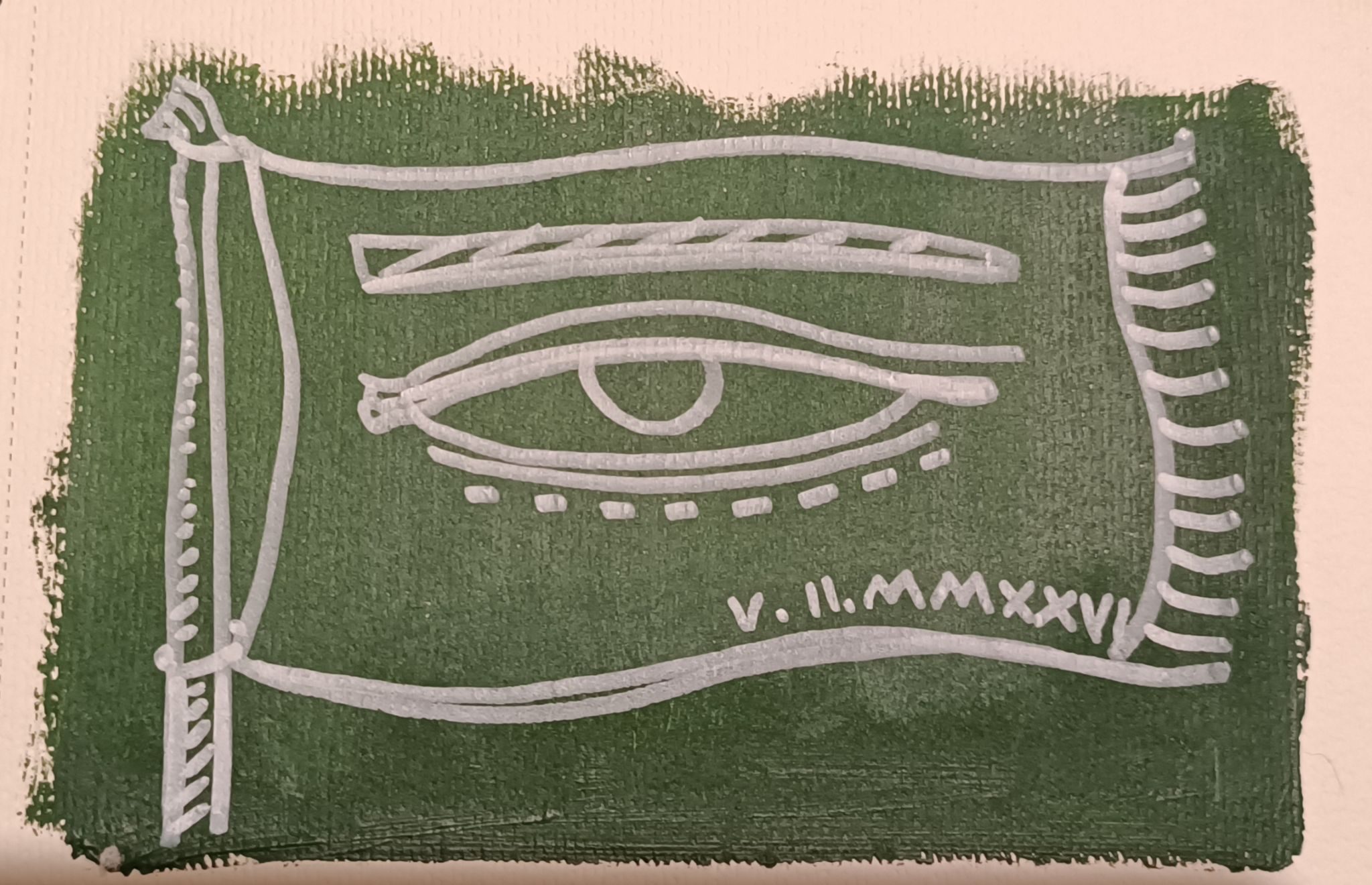 White chalk pen on green acrylic on cream paper - a line drawing of a flag with an eye on a green background