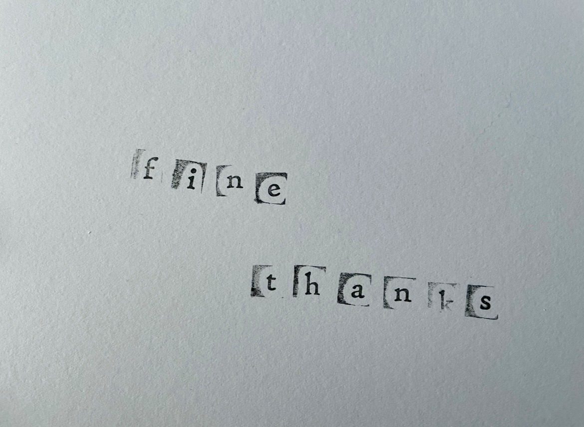White background, black stencil text reads “fine thanks”.