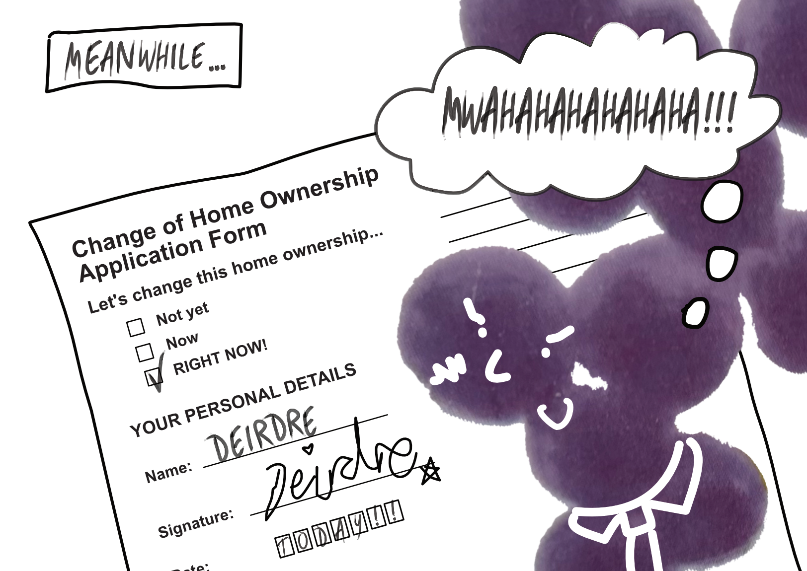 A digitally-drawn scene depicting Jon changing the ownership of the home he shares with Deirdre..