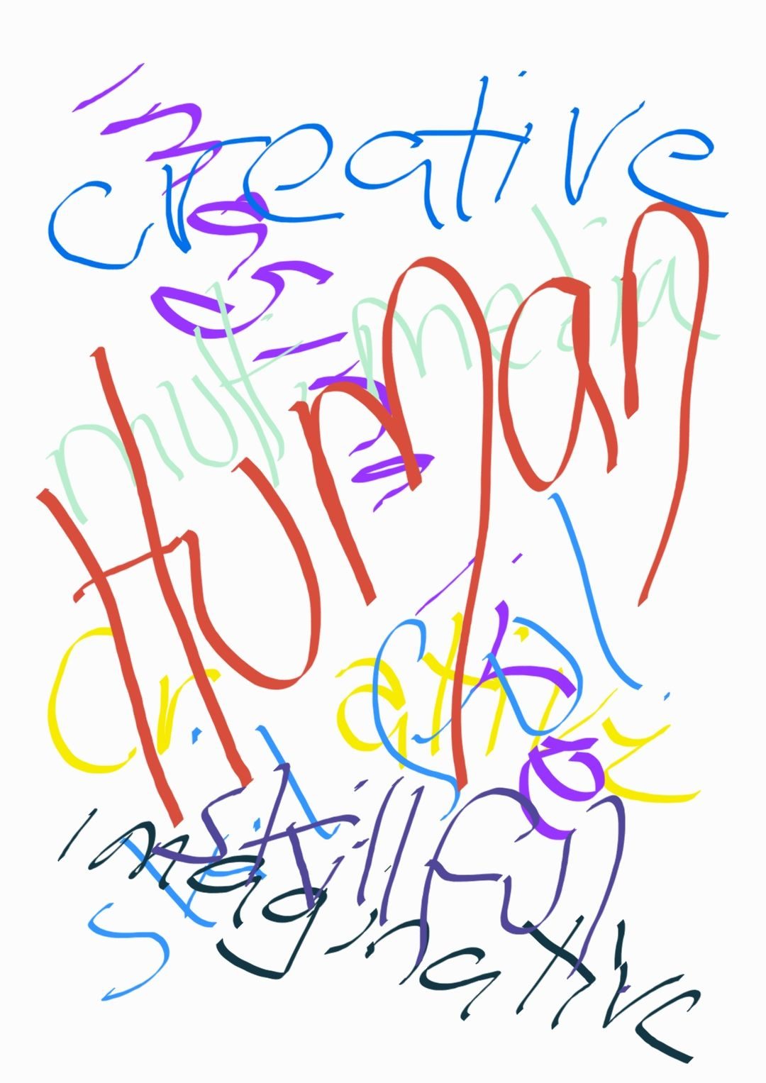 Hand written text  - creative, imaginative, skillful and human