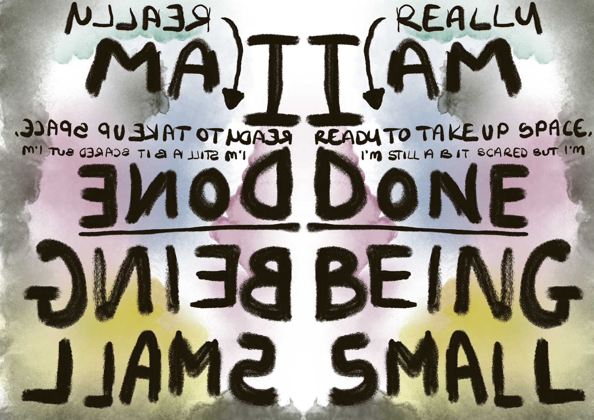 a watercolour blob background with mirrored hand written text in black with the message 